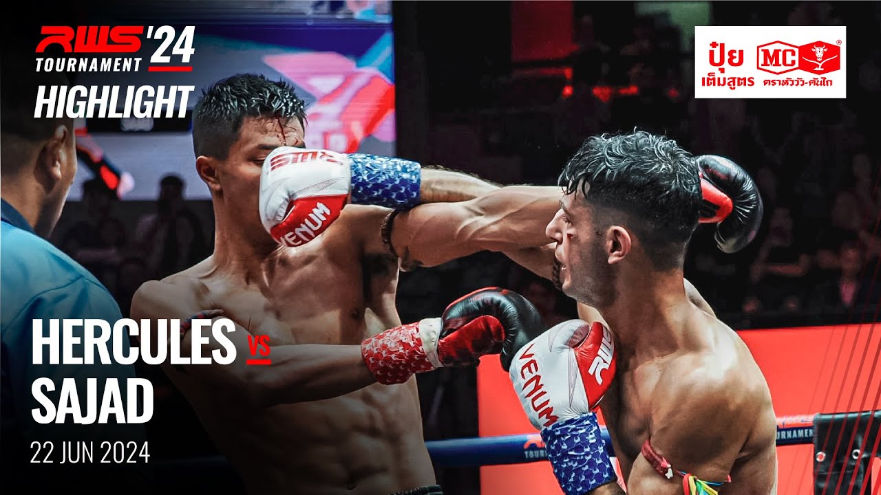Highlight l Hercules Wan Kong Ohm MBK vs Sajad Venum Muay Thai I RWS