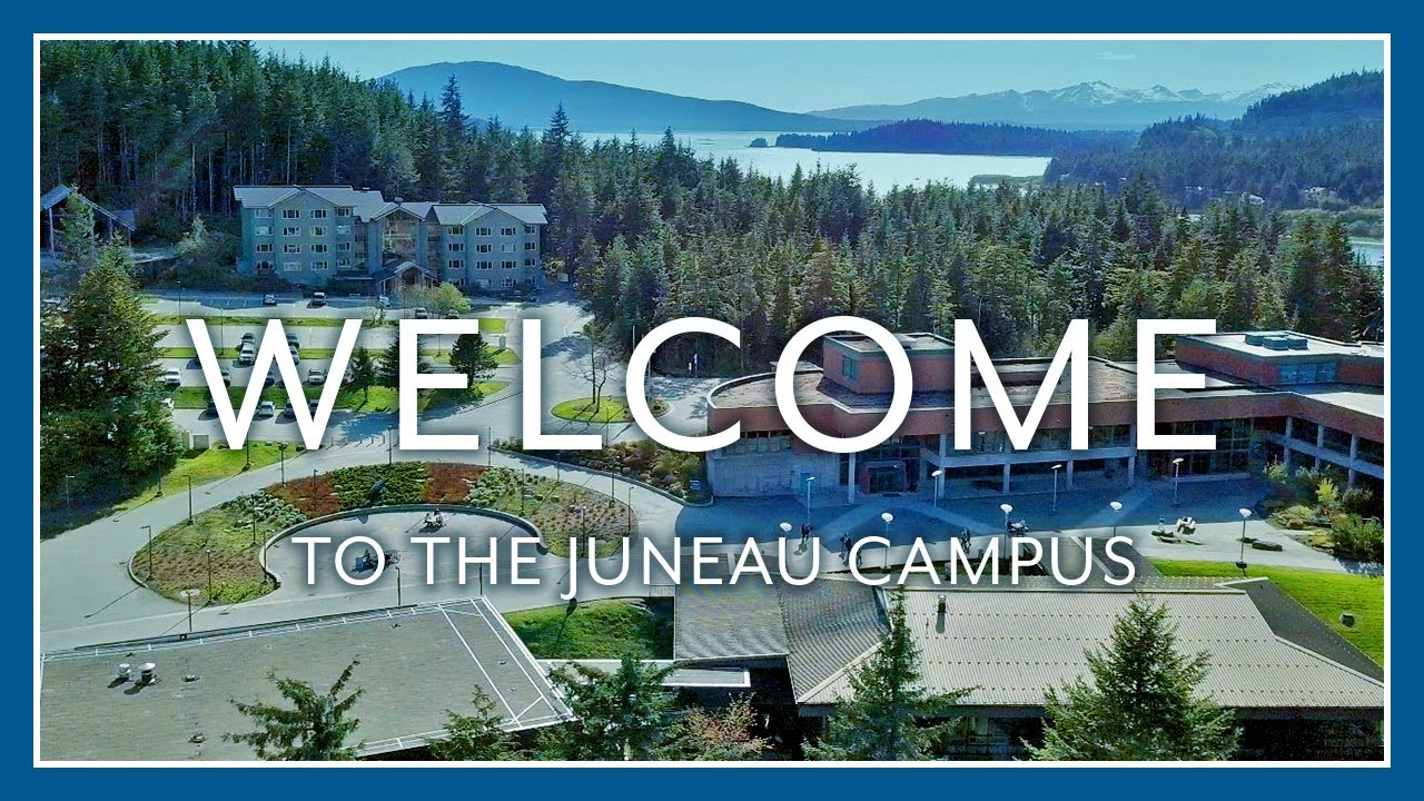 Welcome to the Juneau Campus: University of Alaska Southeast