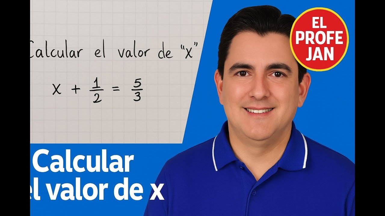 Ecuaciones de primer grado con números fraccionarios
