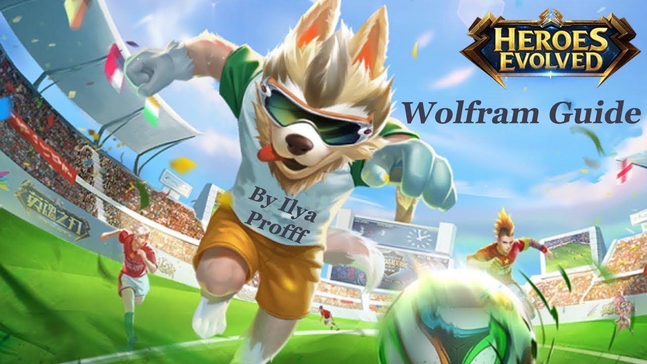 Wolfram guide | Heroes Evolved