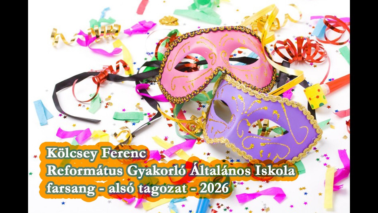 Farsang – alsó tagozat – 2026