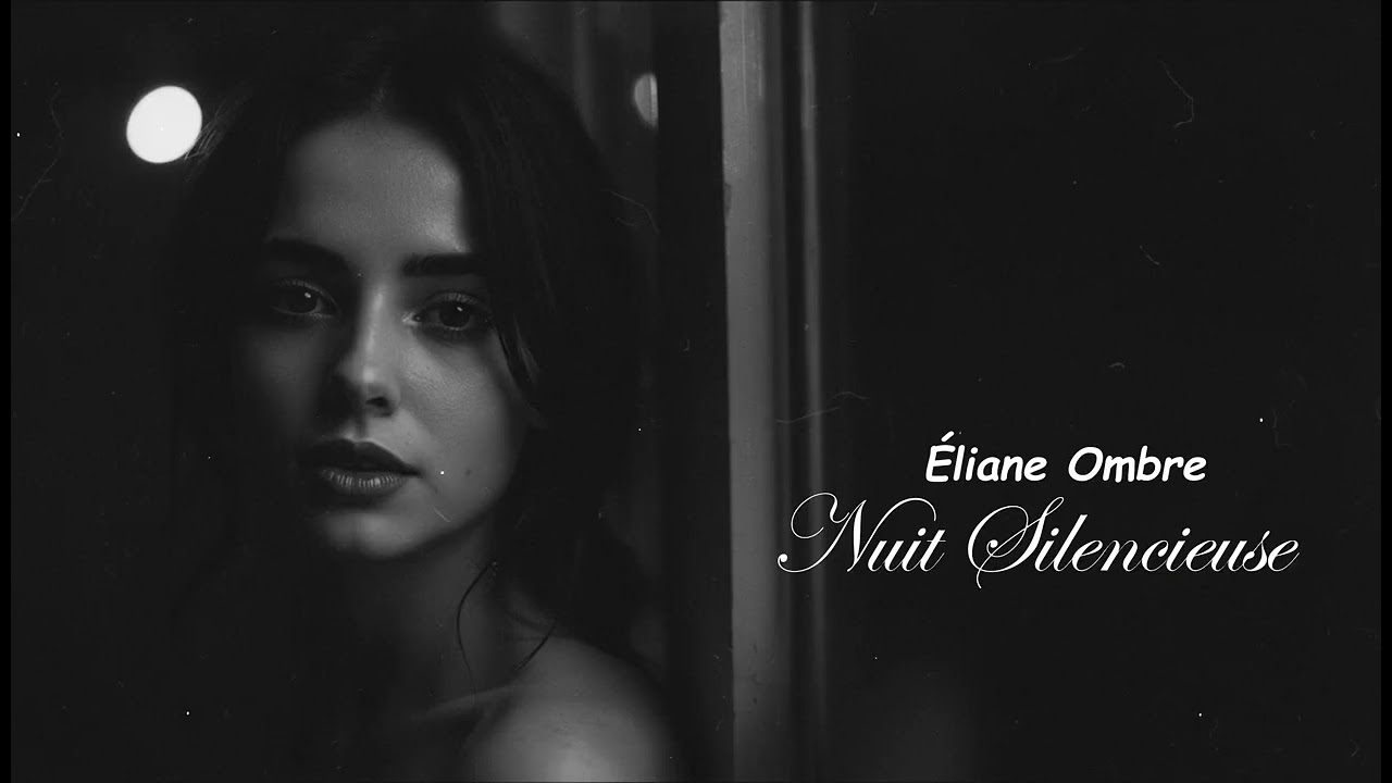 Éliane Ombre – Nuit Silencieuse | Nocturnal French Deep House