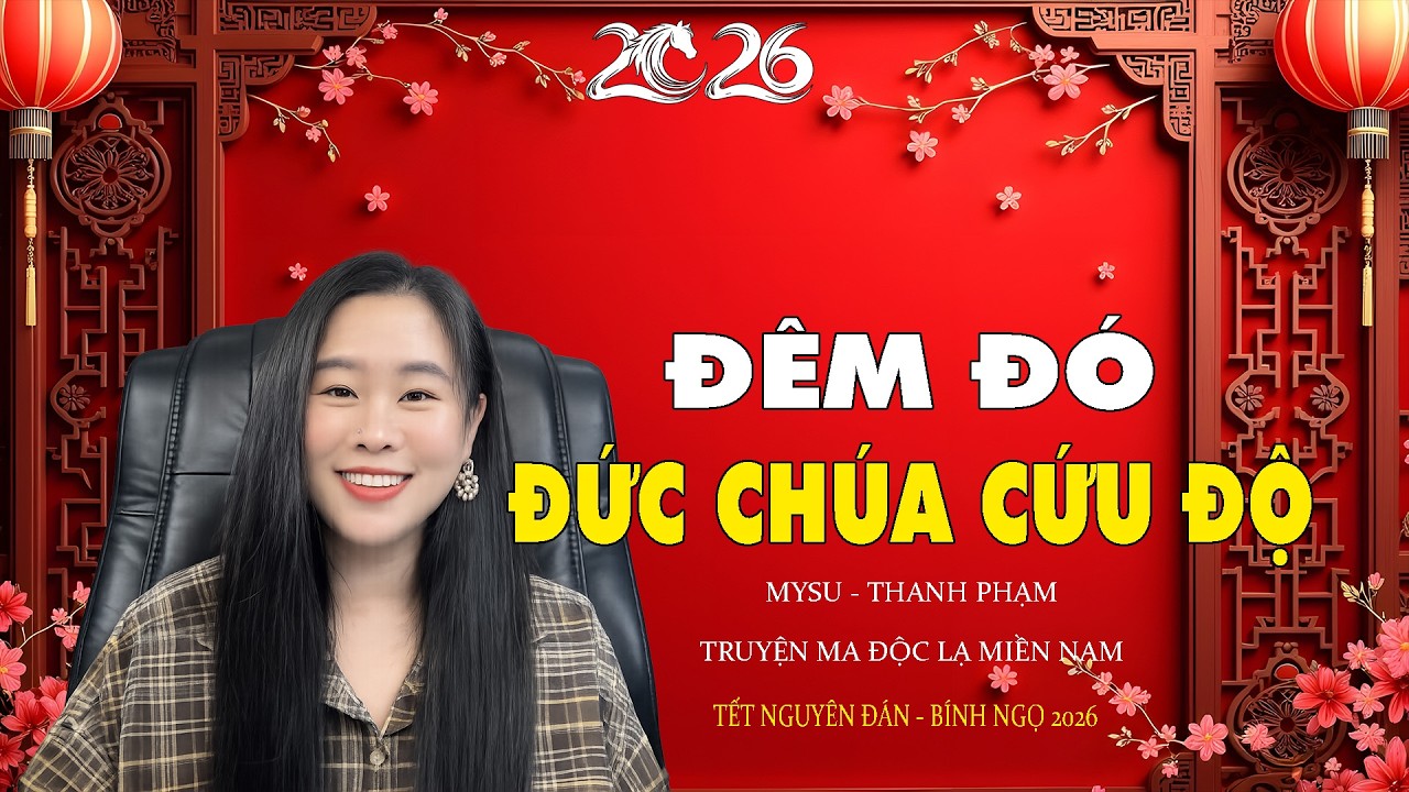 Truyện Ma: ĐÊM ĐÓ ĐỨC CHÚA CỨU ĐỘ | Chuyện Tâm Linh - Chuyện Ma Có Thật
