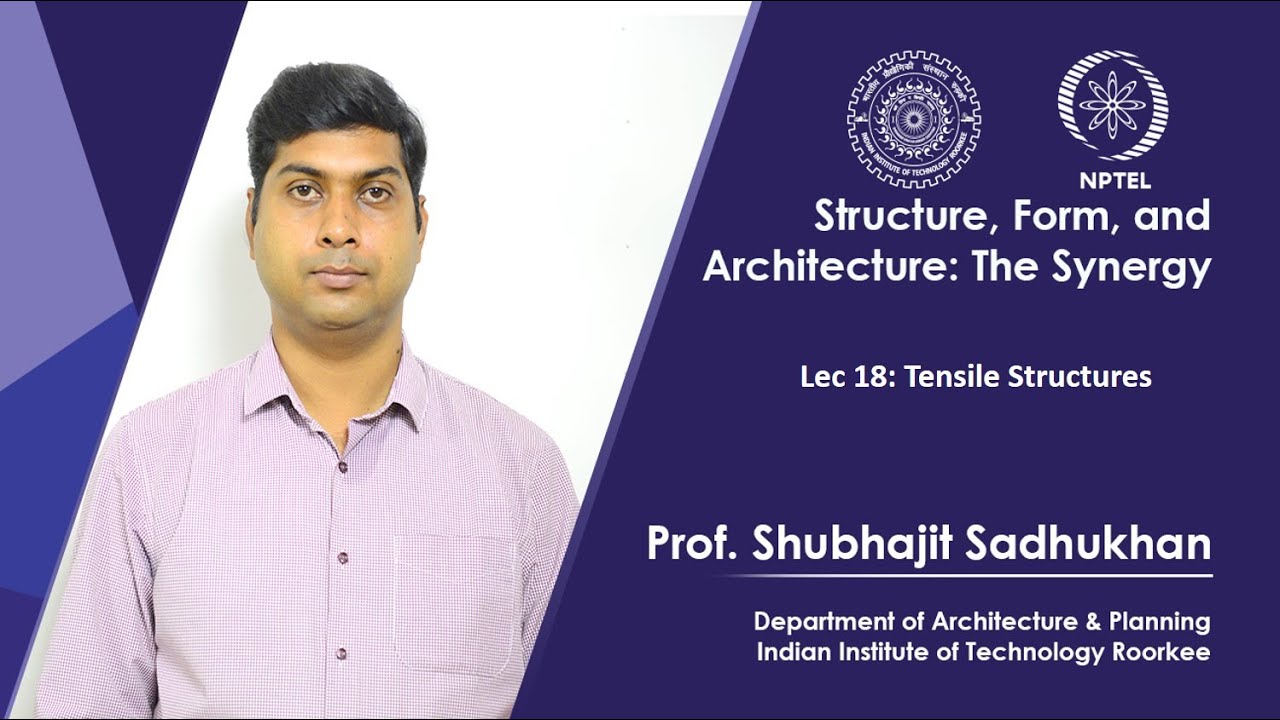 Lecture 18: Tensile Structures