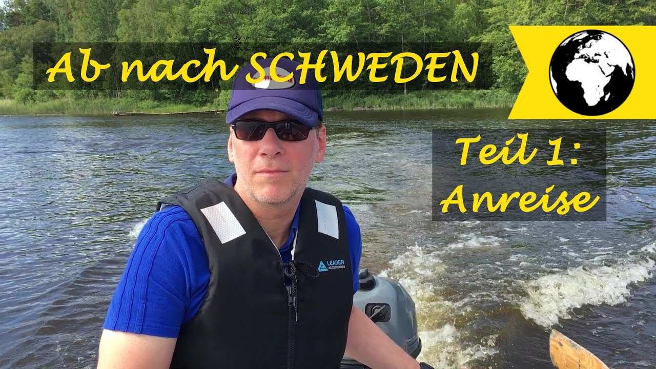 Urlaub in Schweden - Teil 1: Anreise