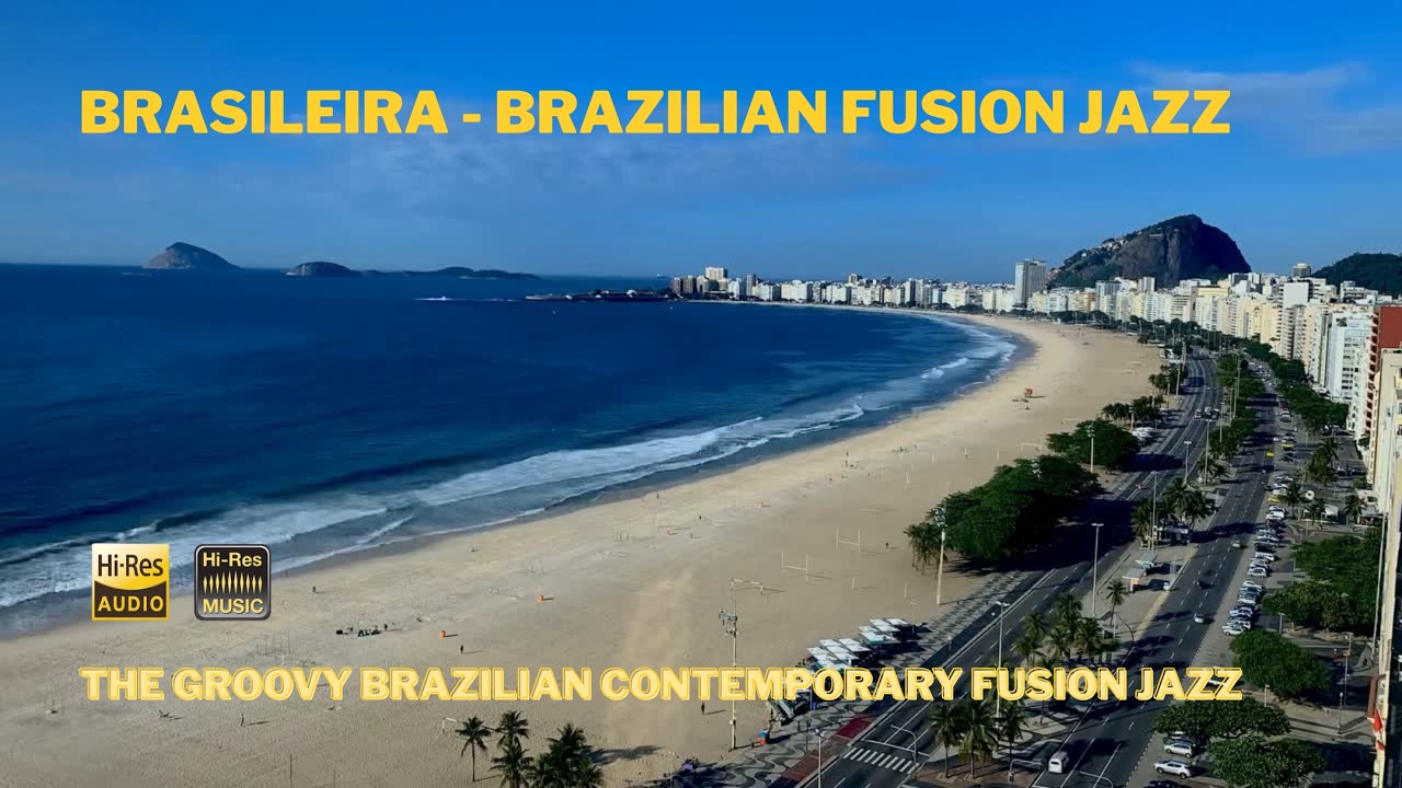 Brasileira - Brazilian Fusion Jazz