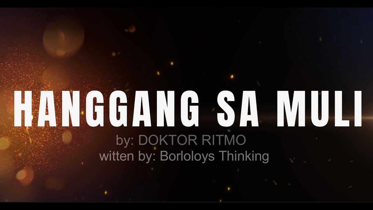 HANGGANG SA MULI @RoelofMalalag @langga.reychelle