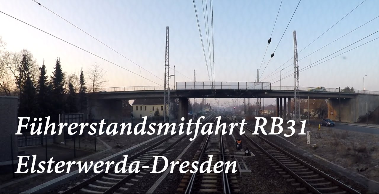 F&uuml;hrerstandsmitfahrt RB31 Elsterwerda-Dresden