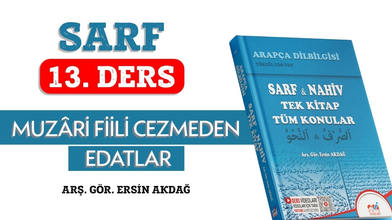 13. Ders | Sarf | Muzârî Fiili Cezmeden Edatlar