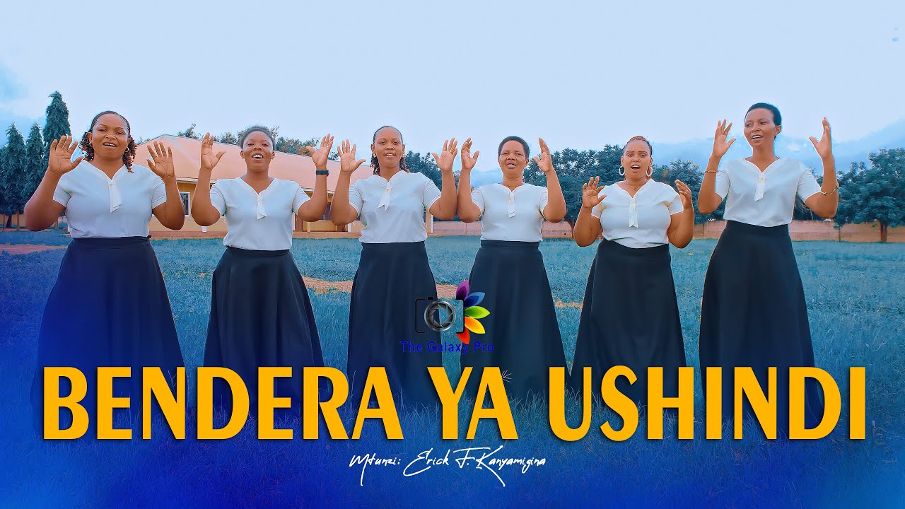 BENDERA YA USHINDI   Erick F. Kanyamigina KWAYA YA MT CESILIA KIGANGO CHA KILAKALE  MGOLOLE MOROGORO