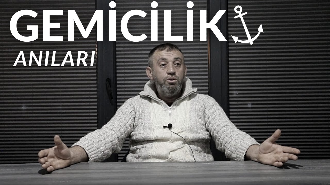 Gemicilik Anıları / İrfan Dayı