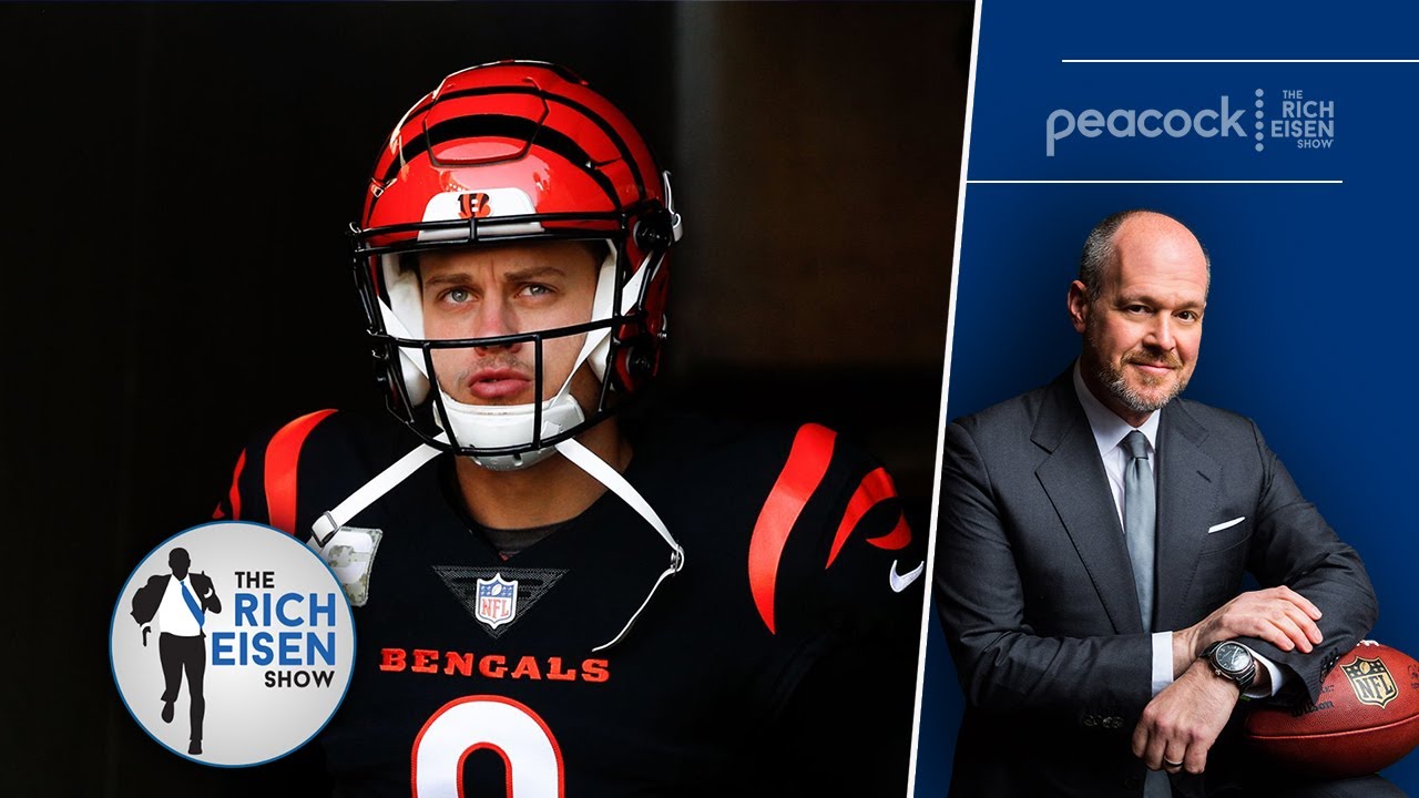 Rich Eisen: How Joe Burrow Has Dramatically Re-Shaped the Bengals’ Culture | The Rich Eisen Show