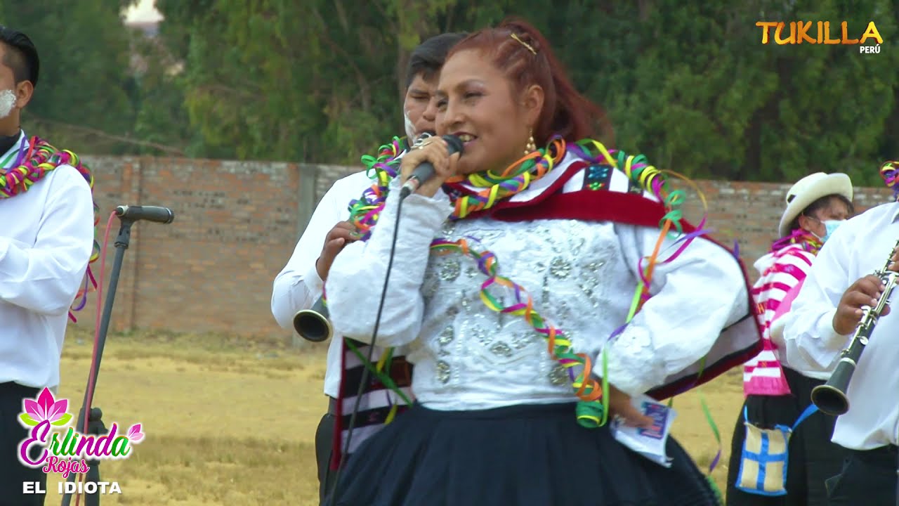 ERLINDA ROJAS LAVADO  - EL IDIOTA ( 1er. CONCIERTO VIRTUAL - CARNAVAL ) TUKILLA PERÚ