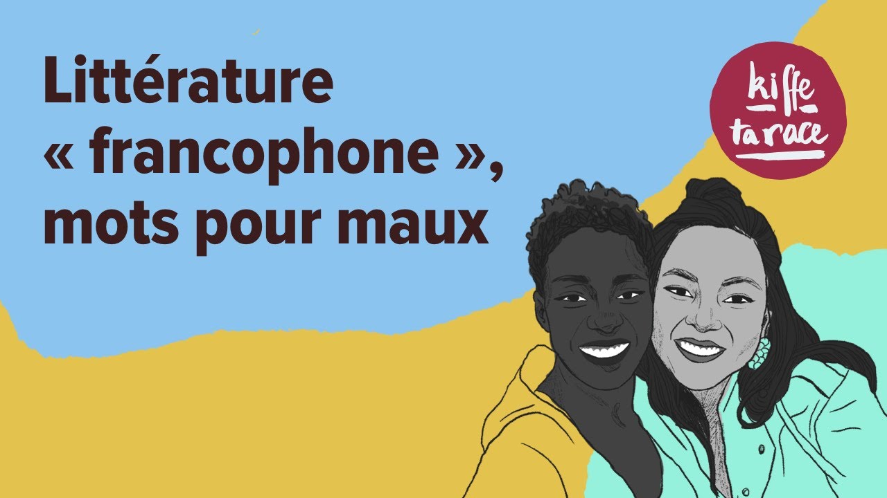 #19 - Littérature « francophone », mots pour maux