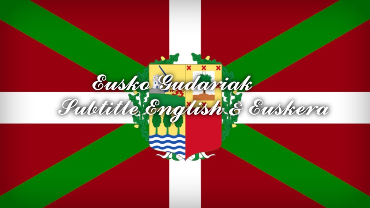 Eusko Gudariak / Basque Song / Subtitle English & Euskera