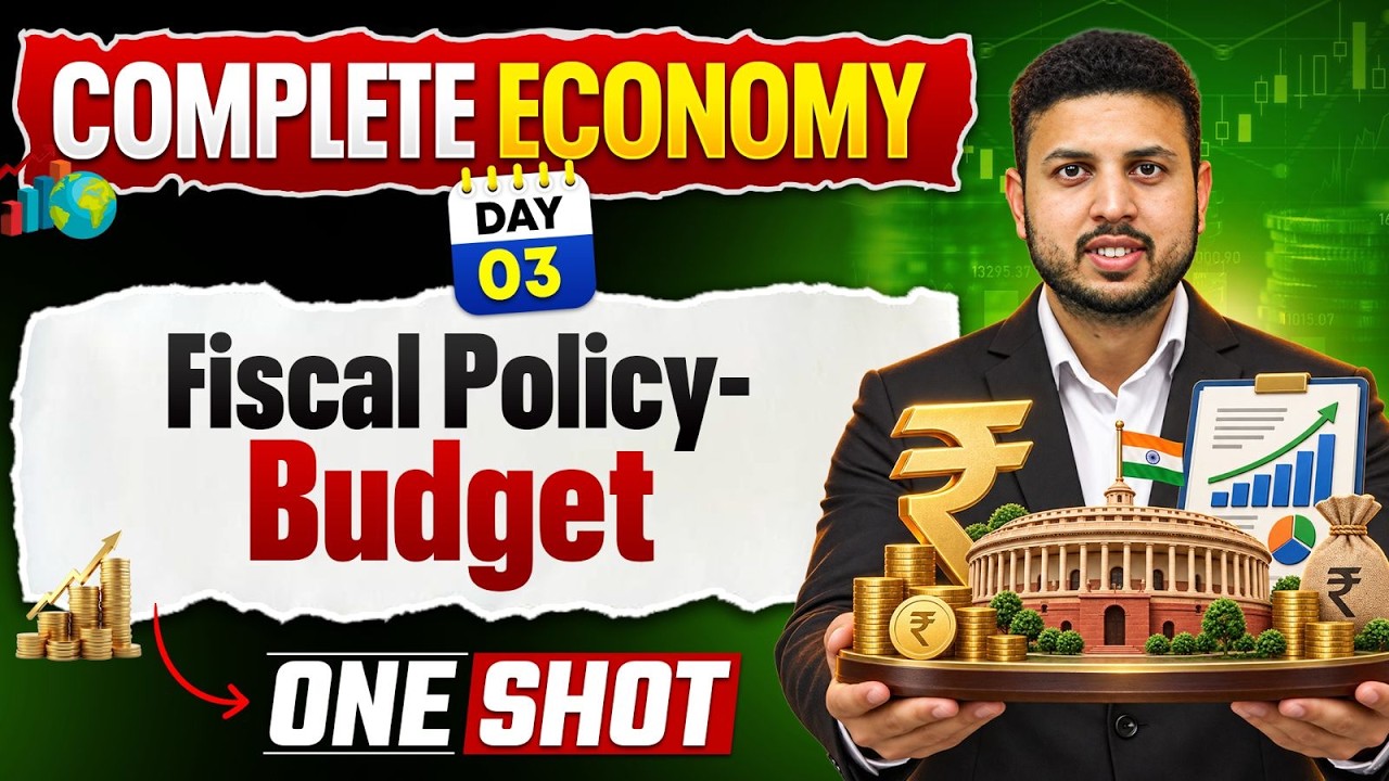 Complete Indian Economy - Fiscal Policy - Budget 🔥 | UPSC Free Series