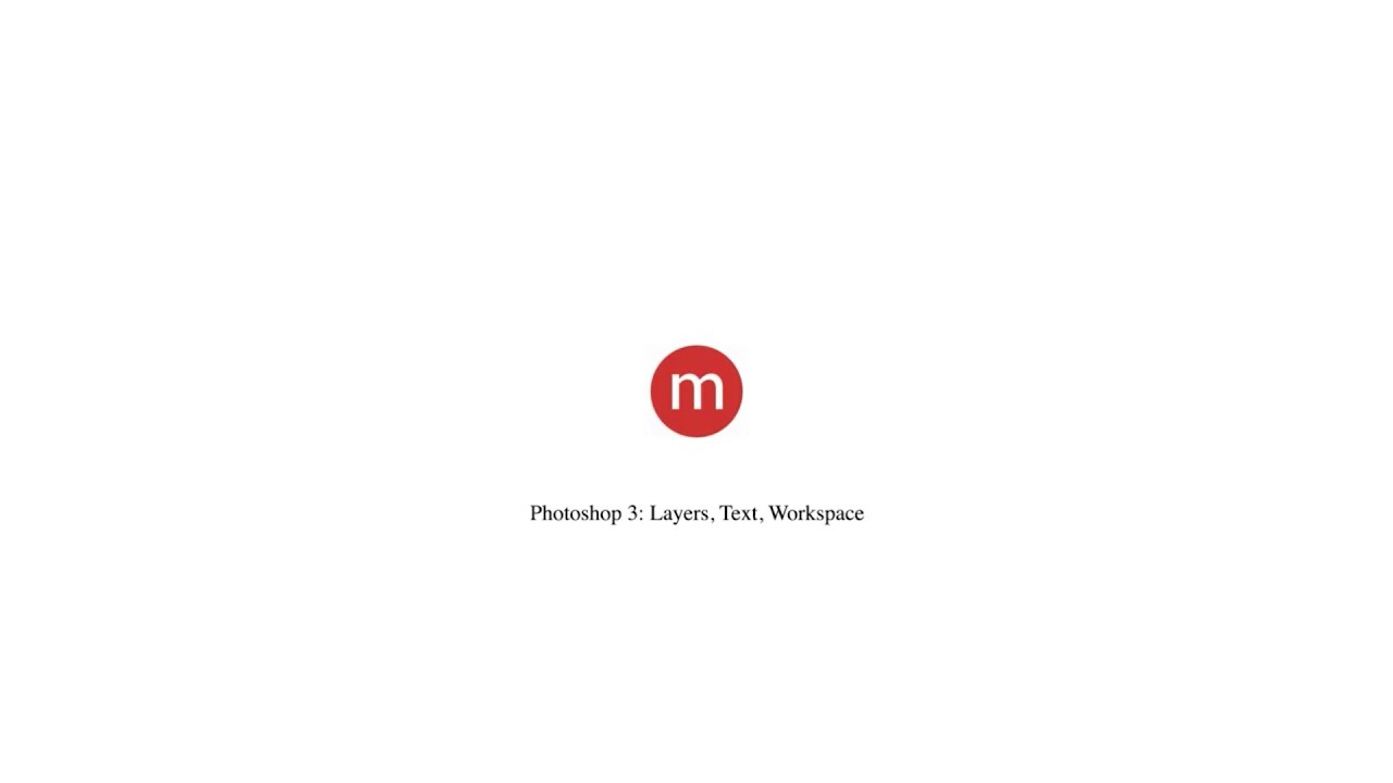 Photoshop 3 - Layer, Text, Workspace