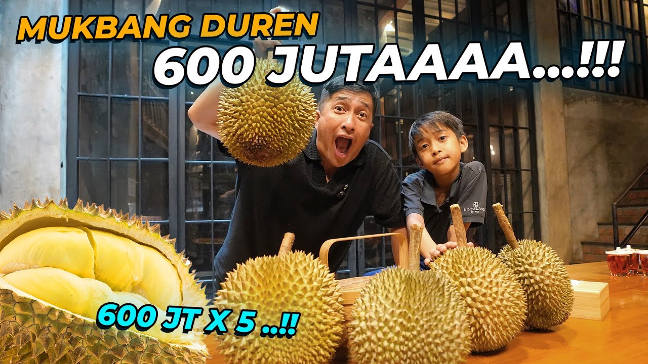 PESONA MUKBANG DUREN 3 MILYARRRR GAES...!!!