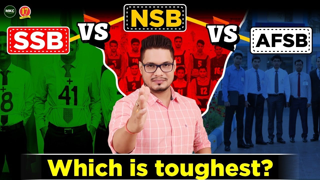 Difference Between SSB, NSB and AFSB ? | SSB vs NSB vs AFSB | NDA SSB | Best SSB Coaching - MKC
