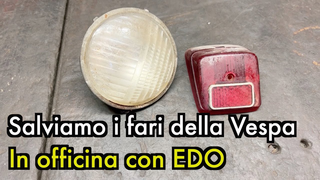 Salviamo i fari della Vespa 50