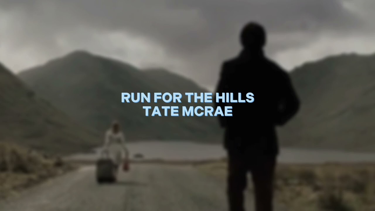 run for the hills [tate mcrae] — edit audio