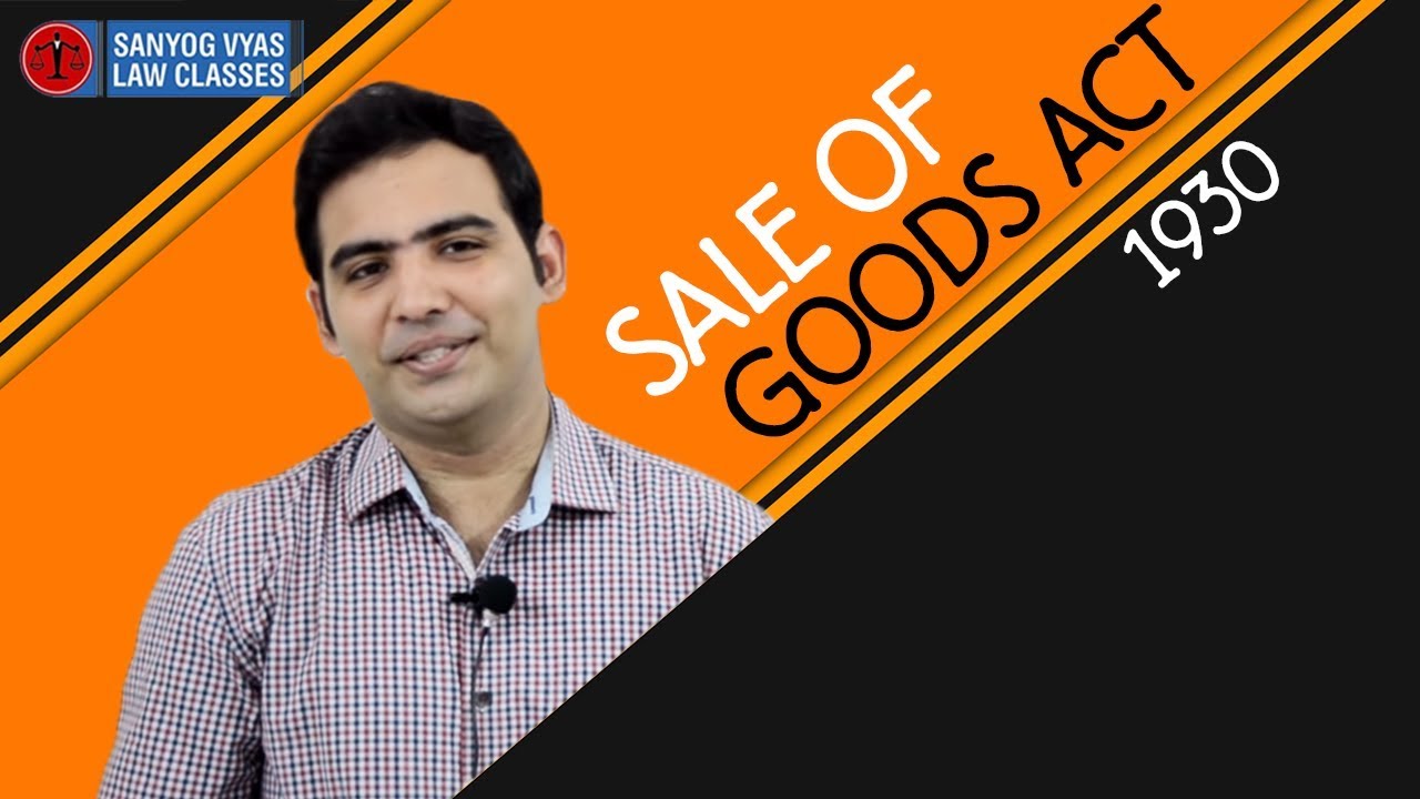 Sale of Goods Act, 1930 | CMA Inter | CA Foundation | CS Foundation | Part 1