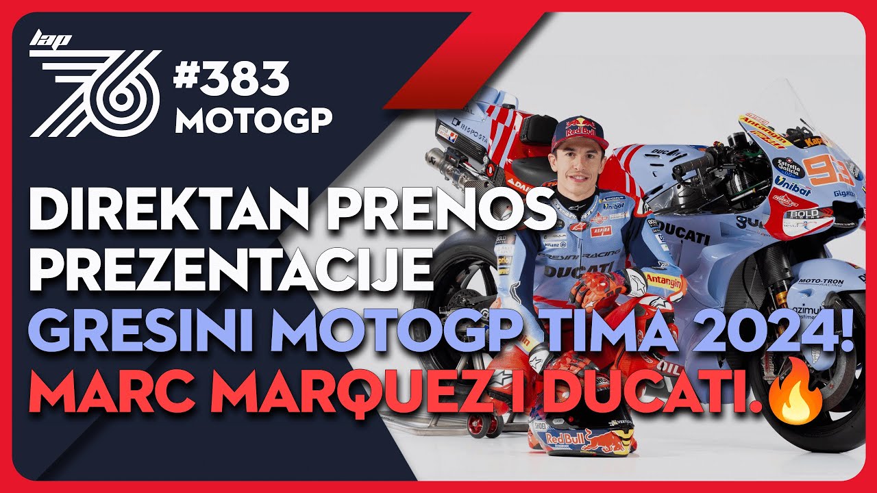 Lap 76 #383 MotoGP | DIREKTAN PRENOS prezentacije Gresini tima 2024!🔥 Marc Marquez i njegov Ducati.