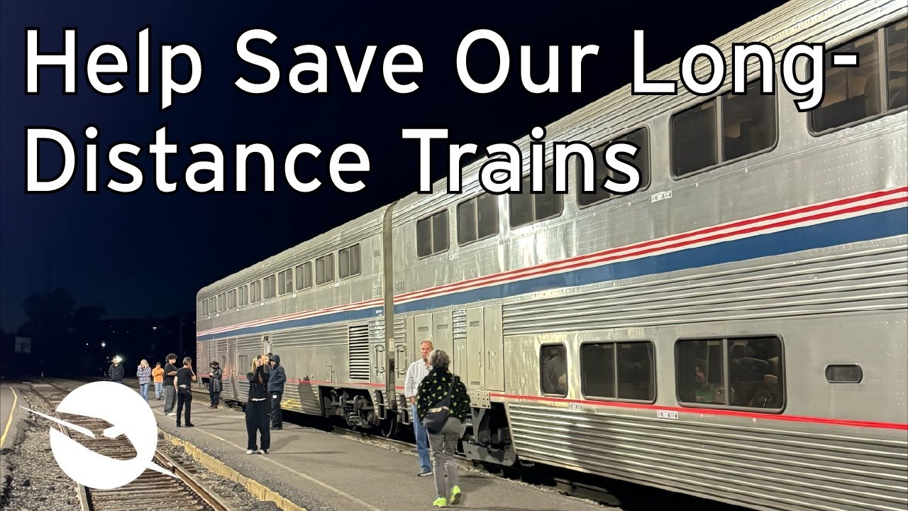 Help Save Our Long-Distance Trains