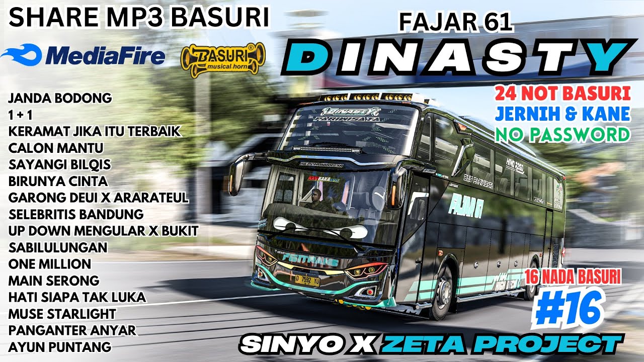 BASURI VIRAL KETUA ❗ SHARE BASURI 😍 DINASTY FAJAR 61 MODUL SINYO X ZETA ❗ MP3 BASURI BUSSID 4.4.1