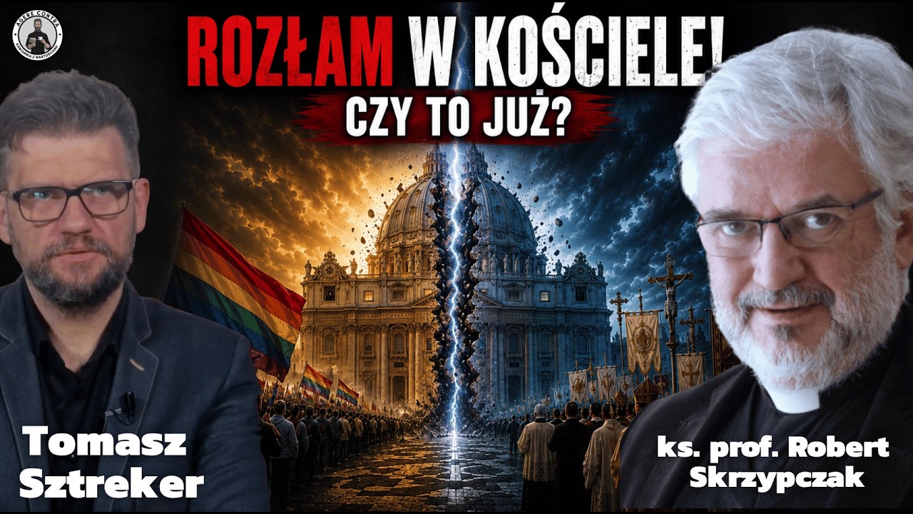 Rozłam w Kościele - czy to już? - ks.prof. Robert Skrzypczak, Tomasz Sztreker
