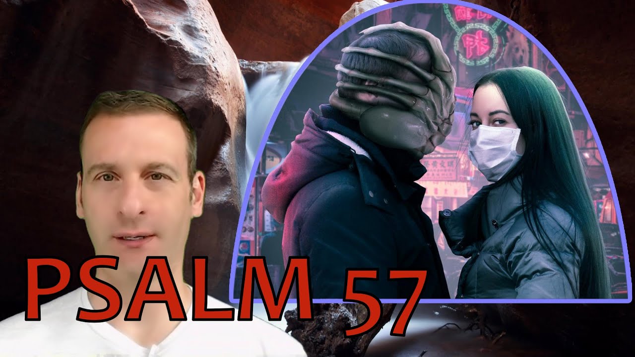 Psalm Chapter 57 Summary and What God Wants From Us