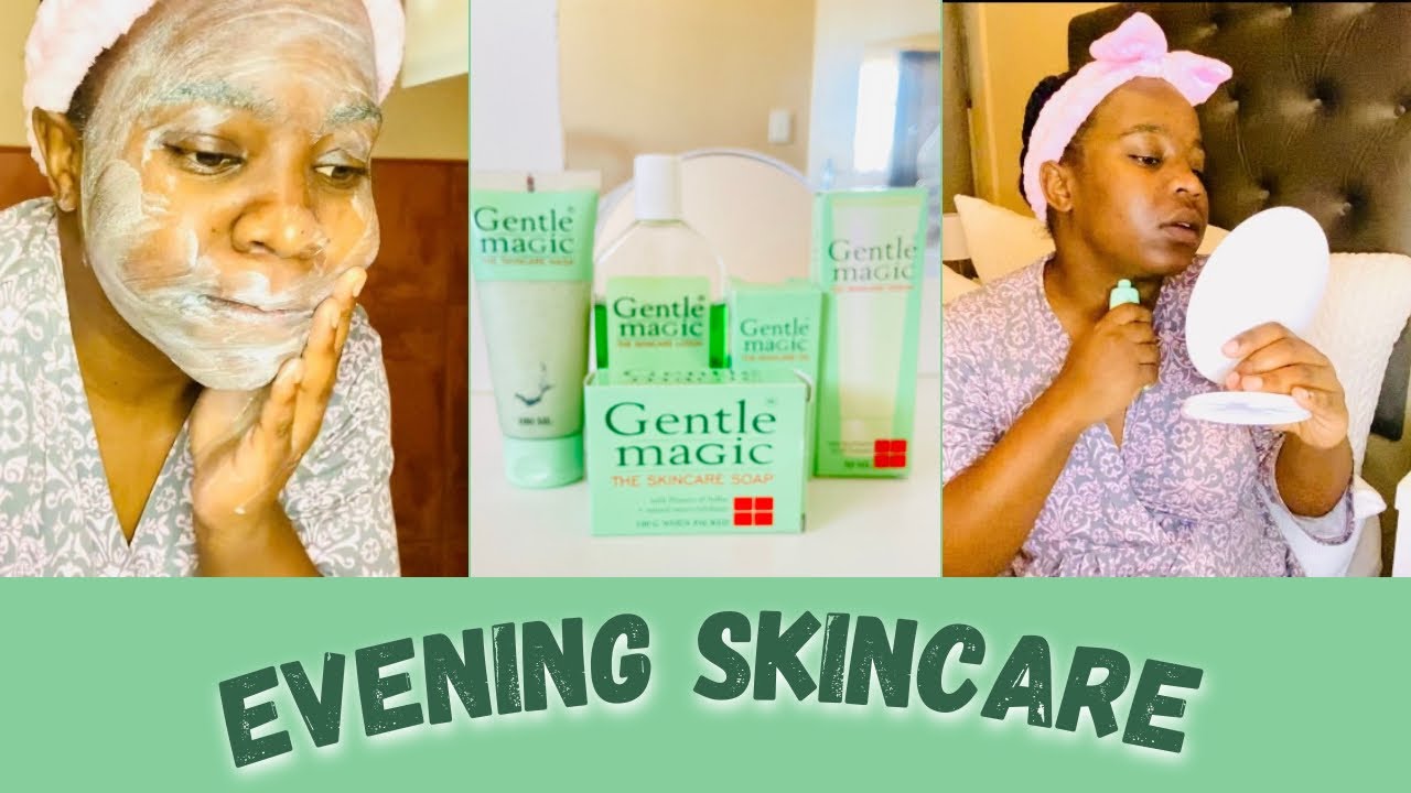 What you need to know about Gentle Magic Products | Evening Skincare Routine 