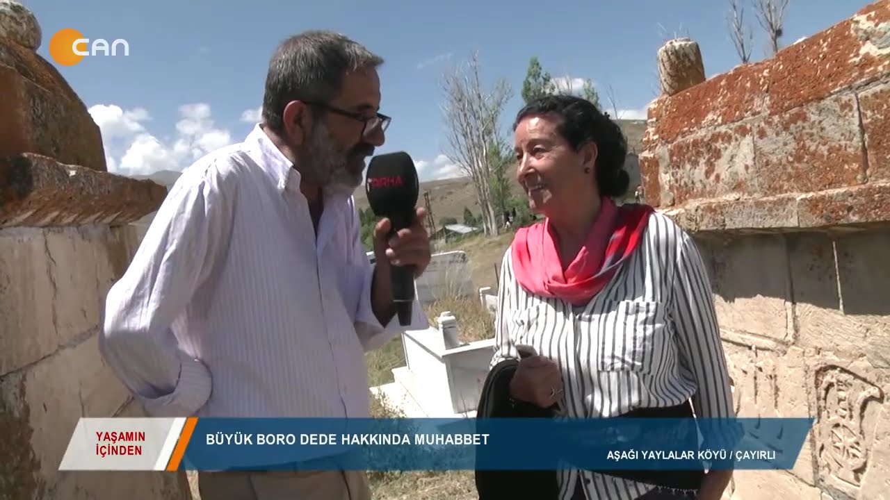 YAŞAMIN İÇİNDEN- BÜYÜK BORO DEDE HAKKINDA MUHABBET- AŞAĞI YAYLALAR KÖYÜ ERZİNCAN ÇAYIRLI  05 09 2019