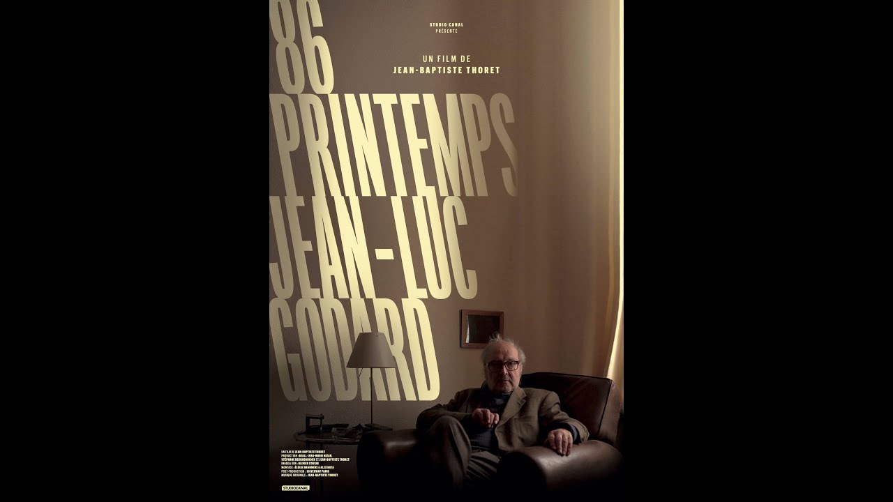 86 PRINTEMPS, JEAN-LUC GODARD (Jean-Baptiste Thoret, 2017)