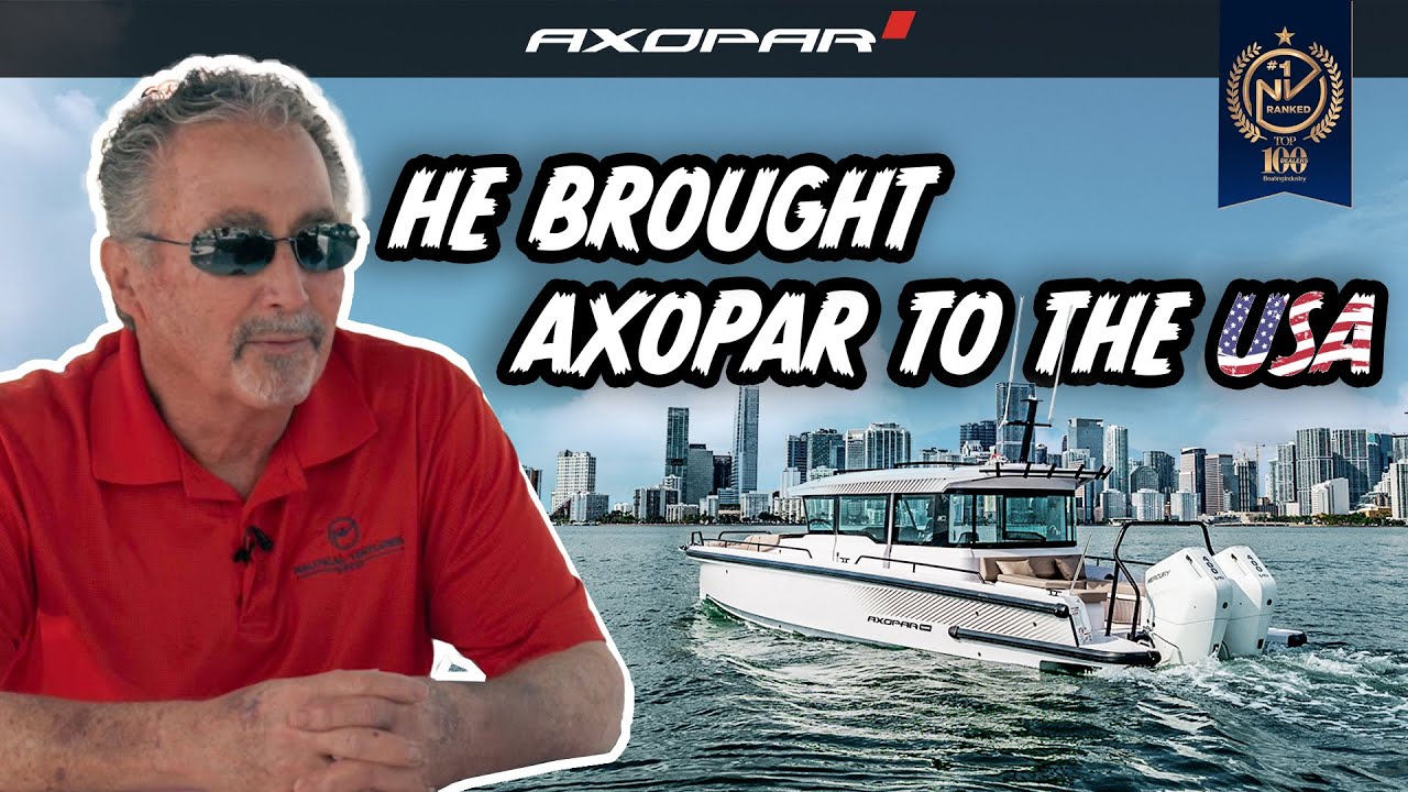 The Axopar Dealer Who is the No.1 Boat Dealer in The USA | Roger Moore | Nautical Ventures