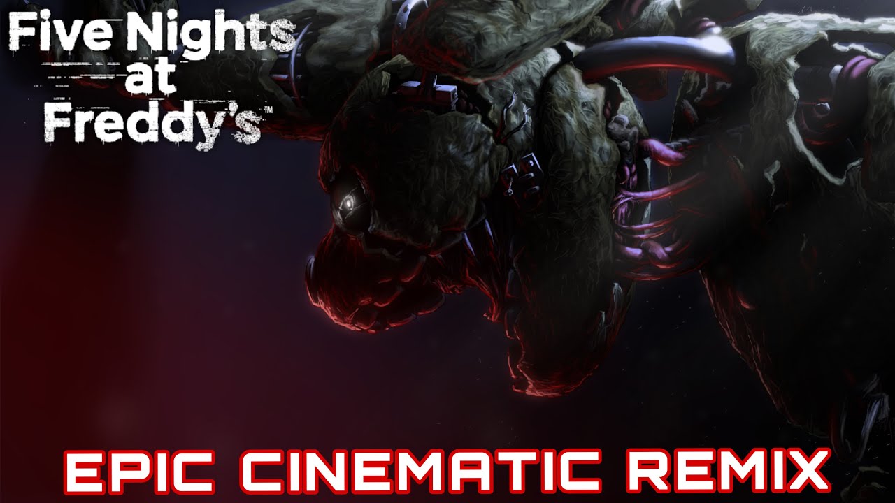 Don’t Go (Five Nights at Freddy’s 3 EPIC CINEMATIC REMIX)
