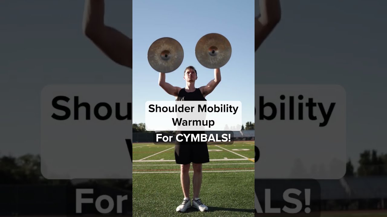 MARCHING CYMBALS *WATCH THIS* | Shoulder Mobility Warmup