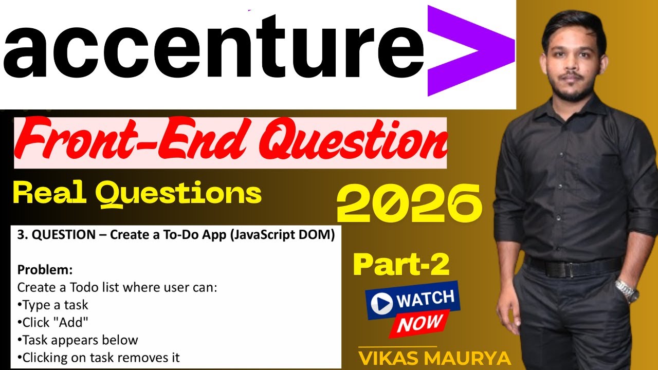 Accenture Front end Questions  | To Do List With Javascript DOM