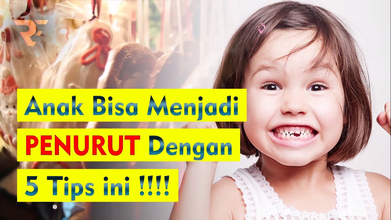 Wow !!! 5 Tips Mendidik Anak Agar Menjadi Penurut.