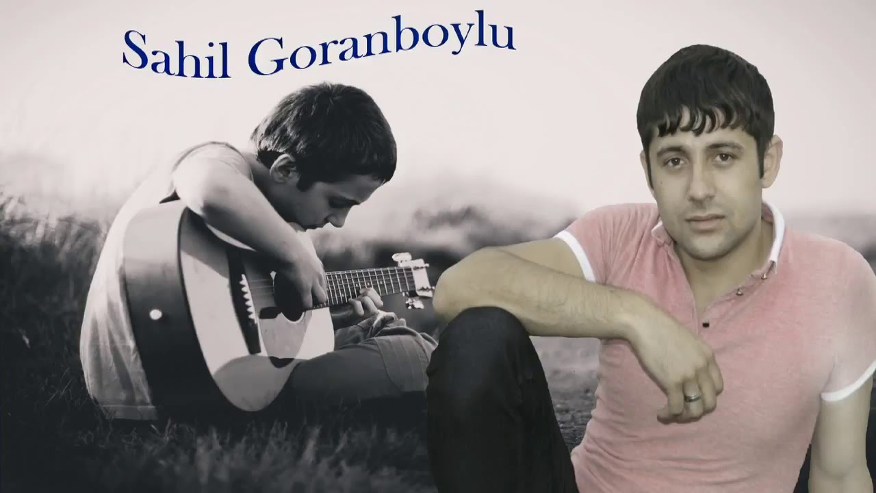 SAHIL GORANBOYLU GORANBOYLULAR