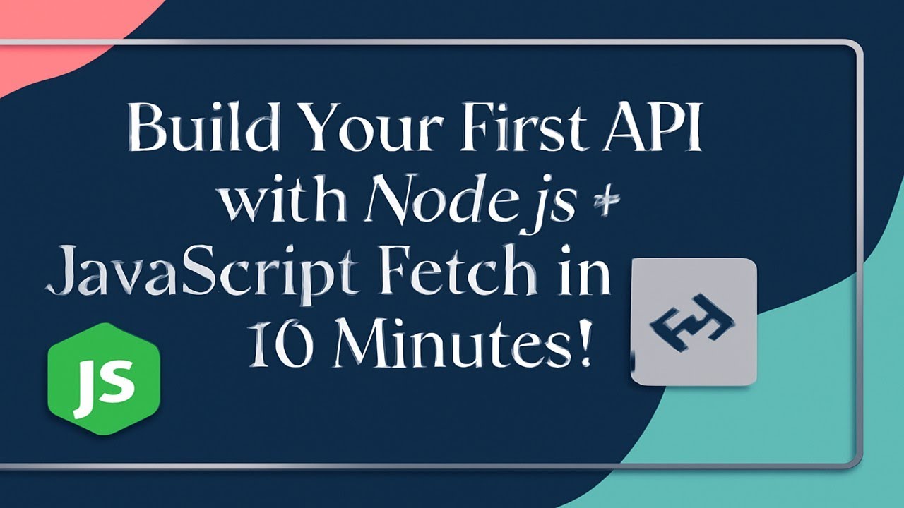 🔥 Build Your First API with Node.js + JavaScript Fetch in 10 Minutes!