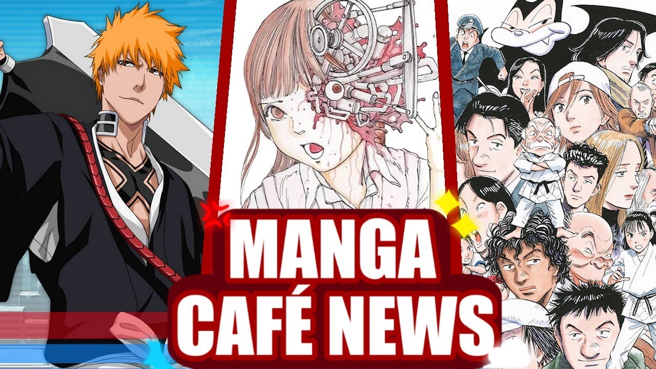 Le nouveau trailer de BLEACH🔥Nouvelle ouvrage de Shintaro Kago💀Nouveau livre dédié à Naoki Urasawa👑