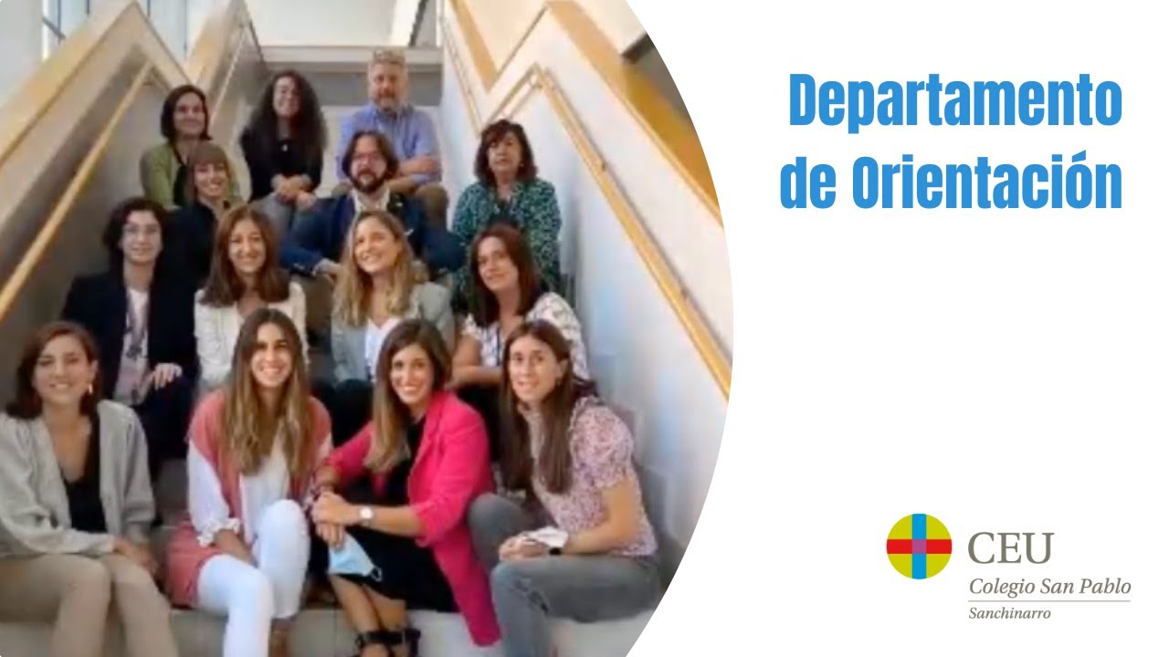 Departamento de Orientación de nuestro Colegio CEU San Pablo Sanchinarro