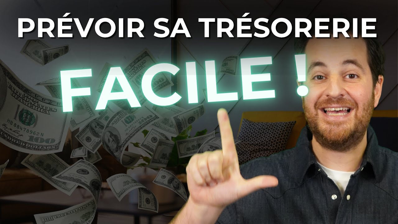 Business, trésorerie : comment faire une (vraie) prévision efficace ?