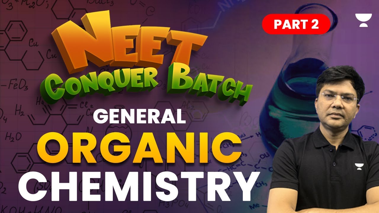 NEET Conquer Batch | General Organic Chemistry Part-2 | NEET 2024/25 | HSP