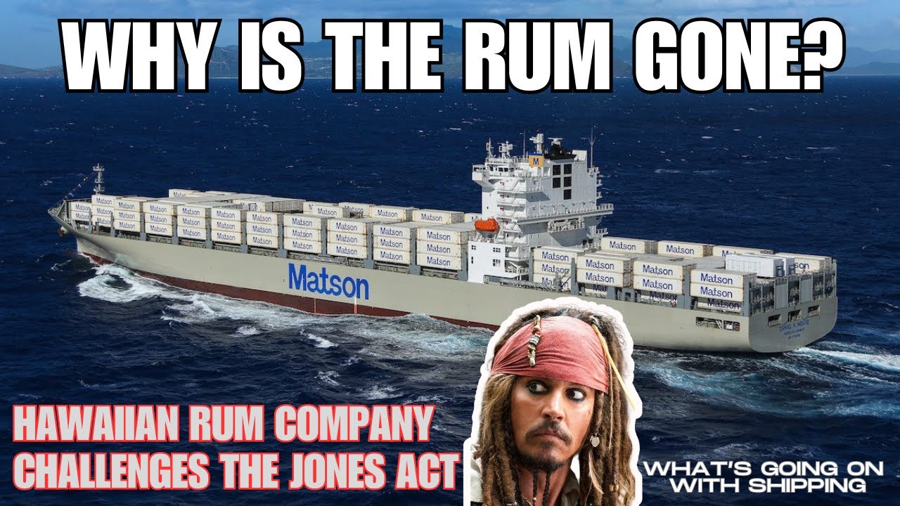 Hawaiian Rum Company Challenges the Jones Act | Why the Jones Act? | Koloa Rum v Kristi Noem