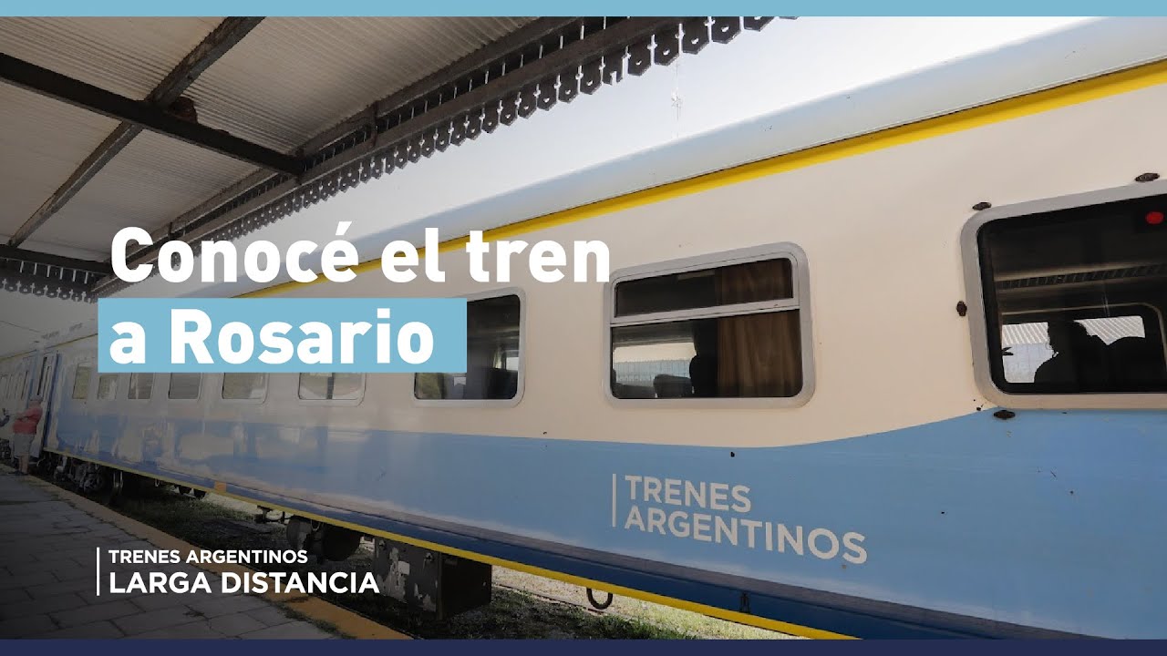 TE MOSTRAMOS CÓMO ES VIAJAR EN TREN A ROSARIO