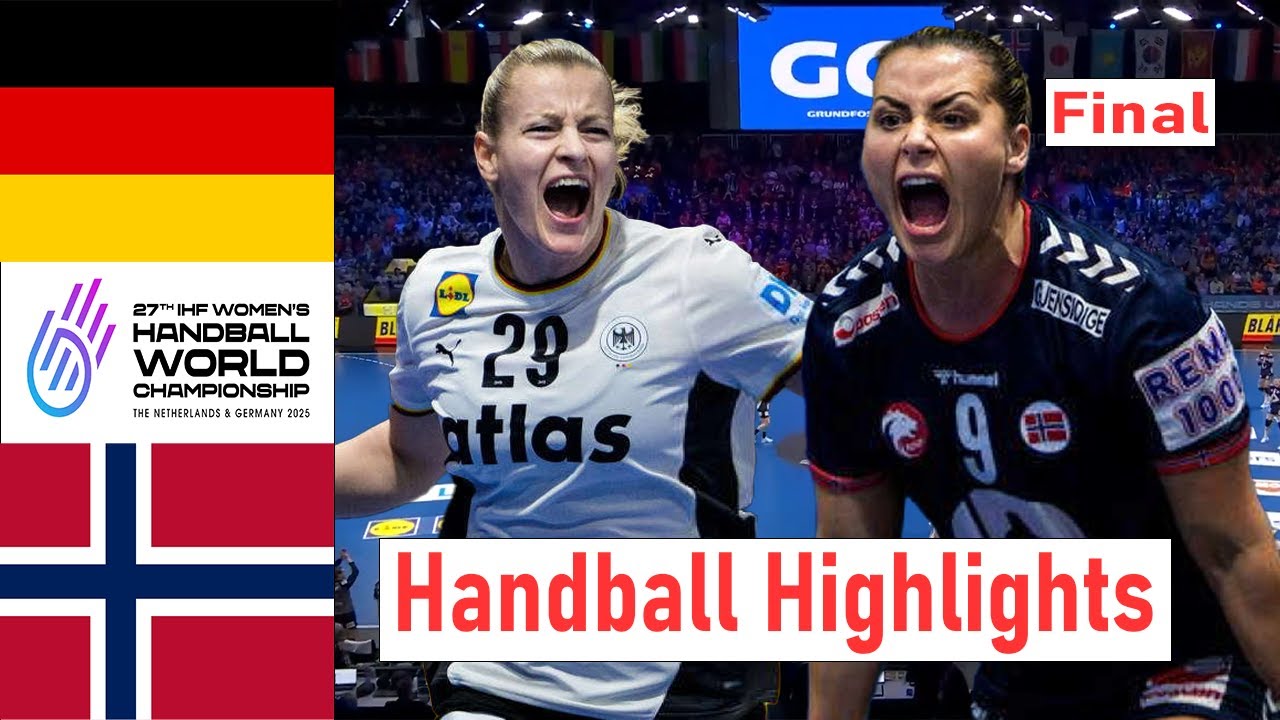 Germany Vs Norway | Final 🔥 | Handball Women's | World Championship 2025