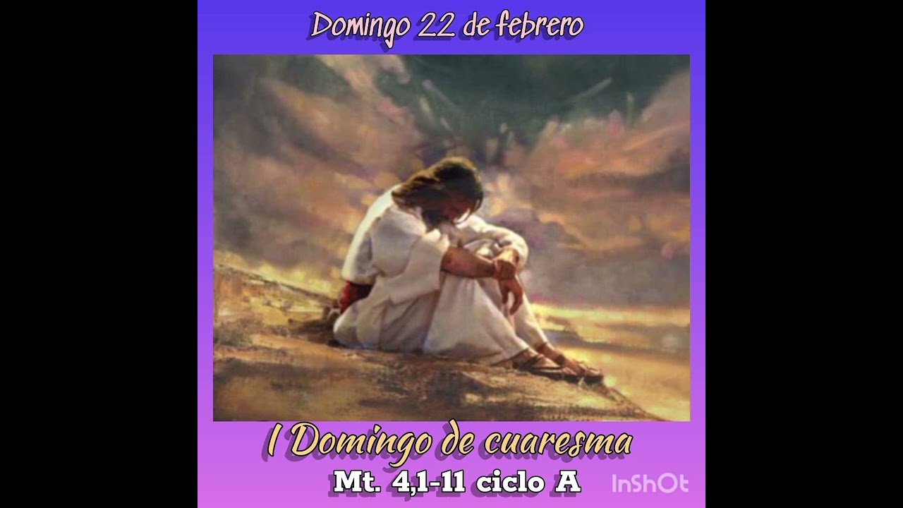 Domingo 22 de febrero I Domingo de cuaresma