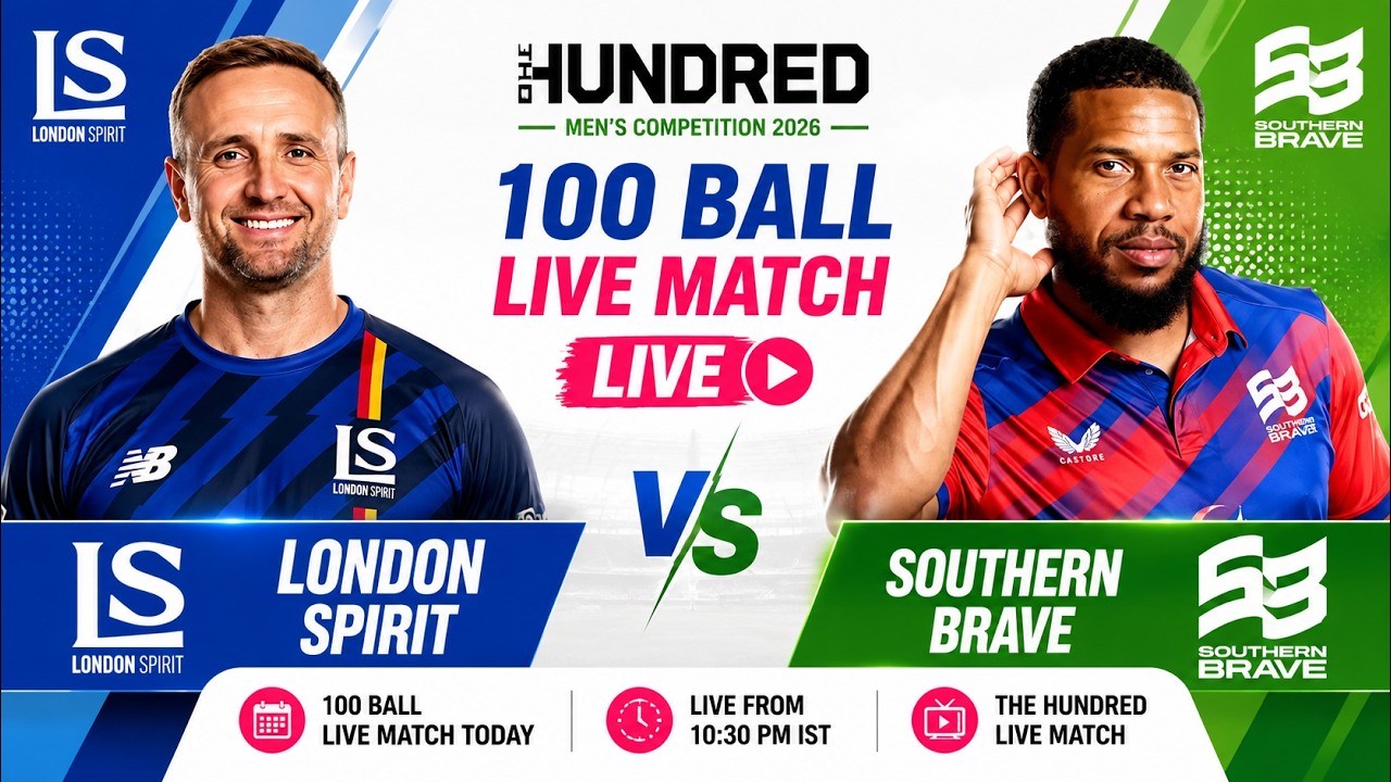 🔴 London Spirit vs Southern Brave Live Score & Commentary | LS vs SB The Hundred 2026